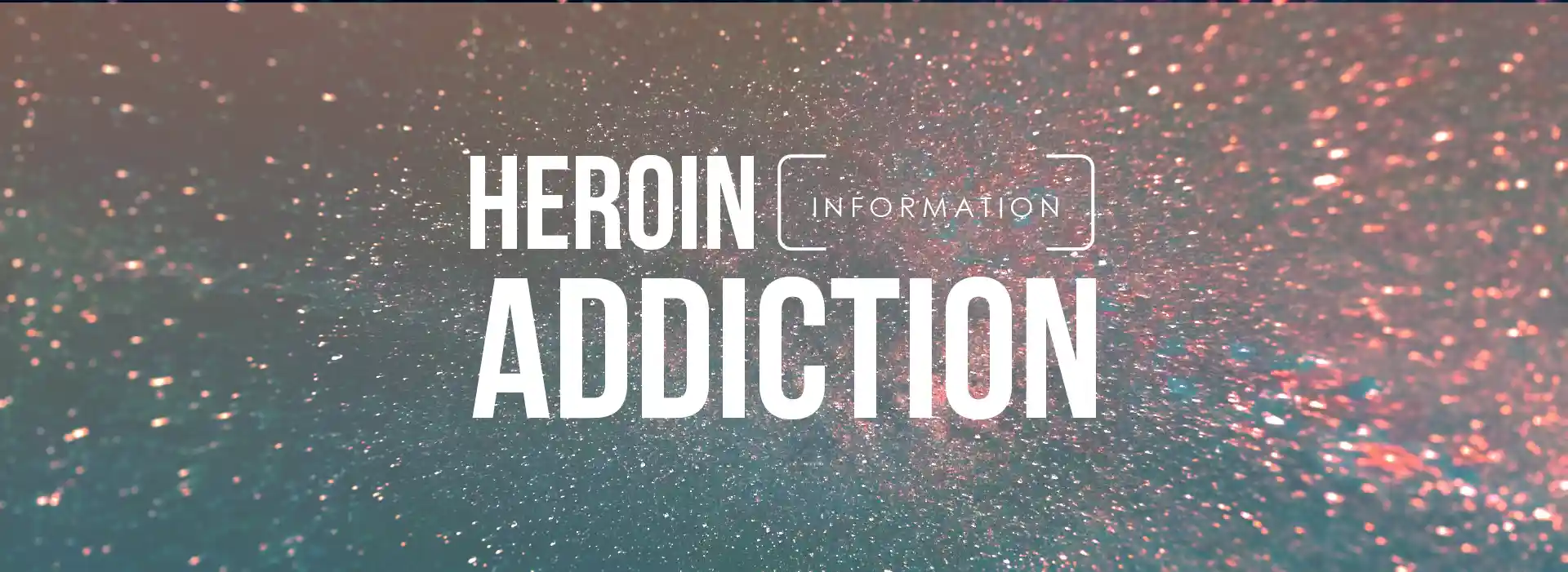 Heroin addiction treatment